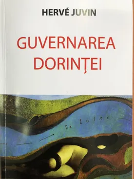 Coperta cărții Guvernarea Dorinței