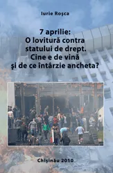 Coperta cărții O lovitură contra statului de drept. Cine e de vină și de ce întîrzie ancheta?